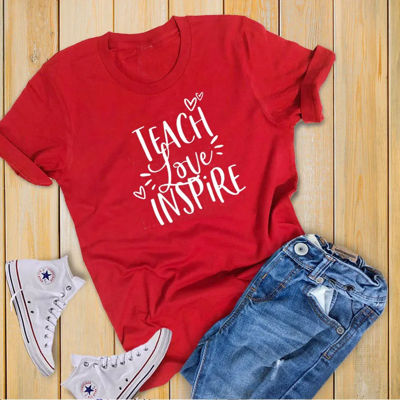 Teach Love Inspire футболка для женщин подарок для учителя футболка повседневные летние футболки для девочек хипстерские футболки эстетические хлопковые топы Прямая