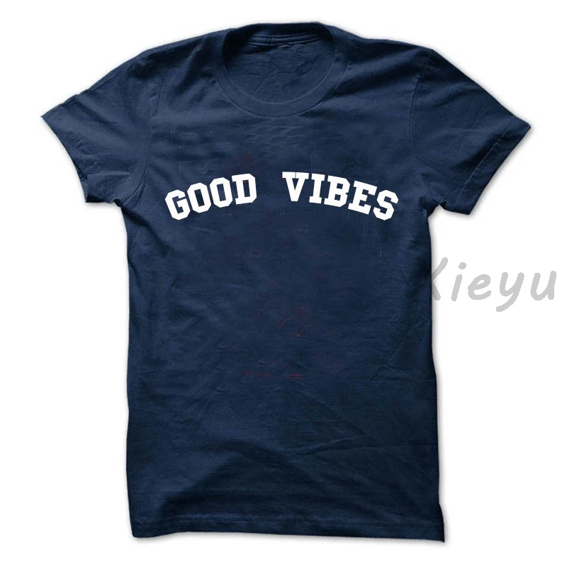 Футболка Good Vibes футболки Tumblr топ с надписью Only смешная футболка для
