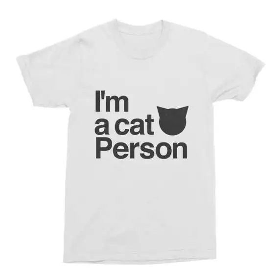 

Cat Person T-Shirt, Pet's T-shirt, I'm A Cat Person Funny Mens Tee, Cotton T-Shirt, Gift for men, Cat Person, Pet Owner-C123