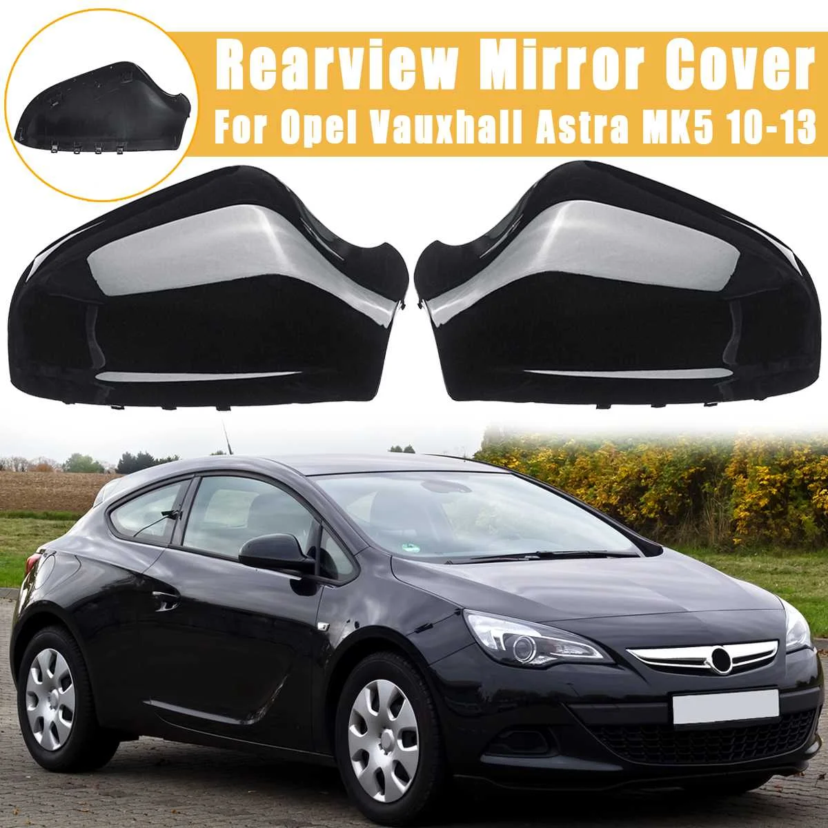 Накладка на зеркало заднего вида автомобиля крышка ABS 2010 2011 2012 2013 для Opel для Vauxhall Astra MK5 глянец Черный Жук боковое крыло зеркальное покрытие