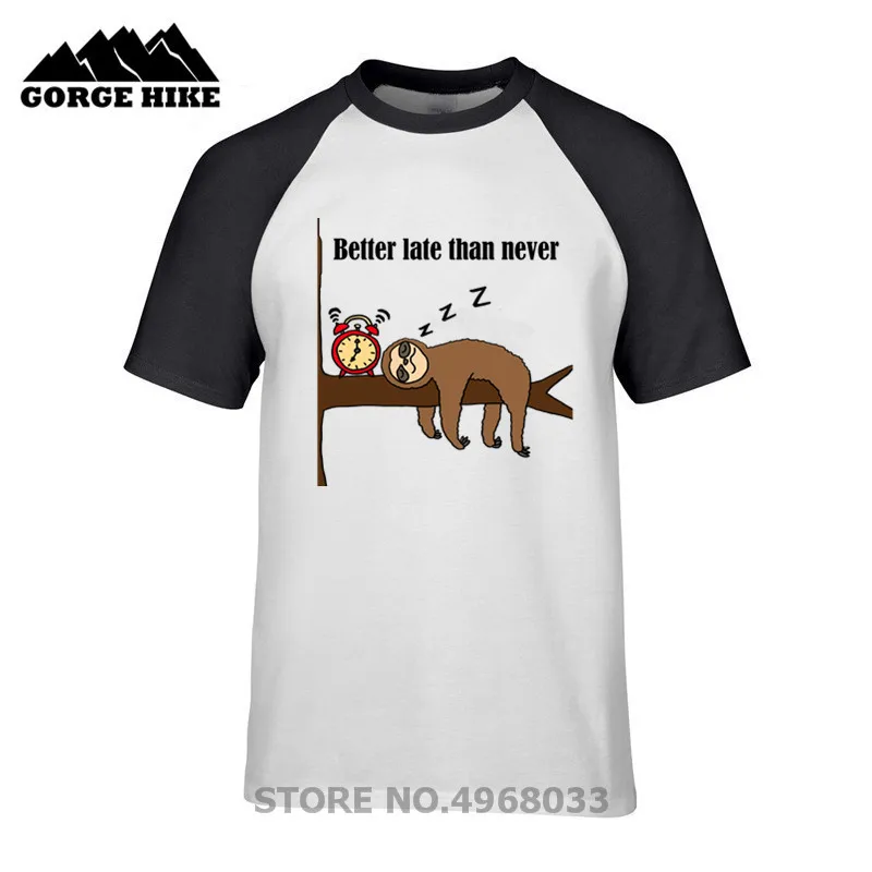 Funny Always Late Sleeping Sloth Cartoon Better Than Never T-shirt alarm clock Men Short Sleeve T shirt 100% Cotton Tshirt | Мужская