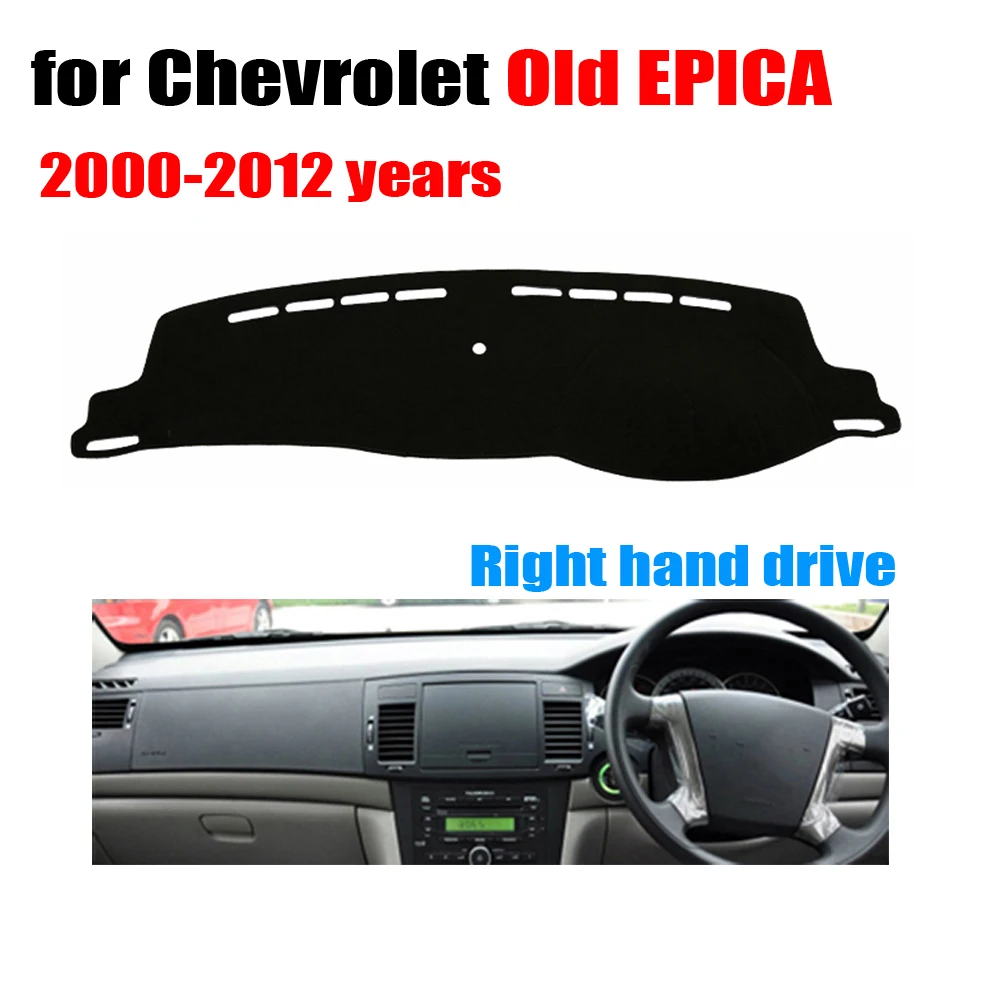 

Коврик для приборной панели автомобиля, для Chevrolet Old EPICA 2000-2012, правый коврик для приборной панели, автомобильные аксессуары
