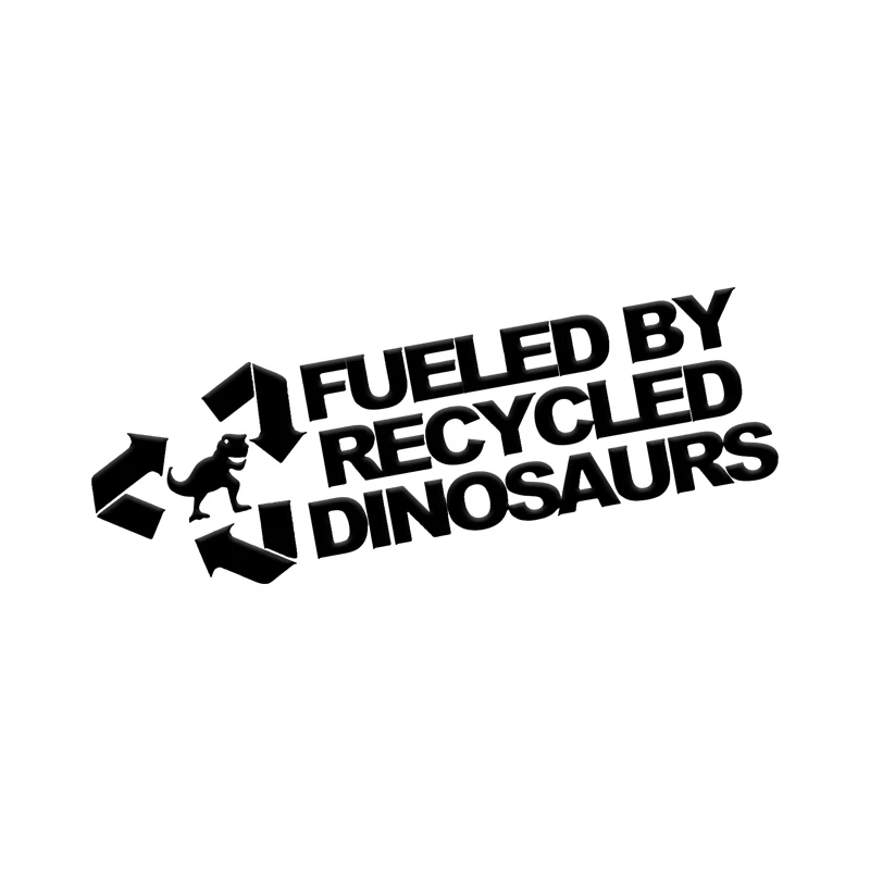 

fueled by recycled dinosaurs sticker funny race sticker JDM petrol Drift decal