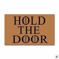 entrance funny and creative funny printed doormat hold the door door mat for indoor outdoor use non woven fabric top 23 6 in