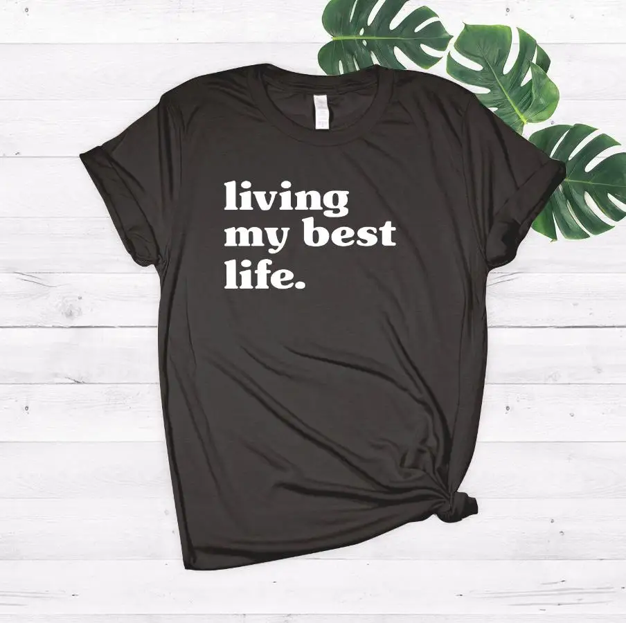 Женская футболка с надписью Living My Best Life | одежда