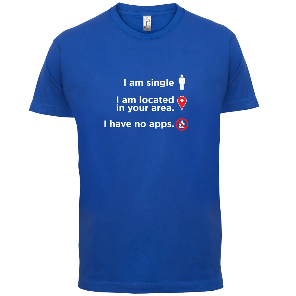 I Am Single Мужская футболка Online свидание/я рядом/забавная Футболка с принтом мужские