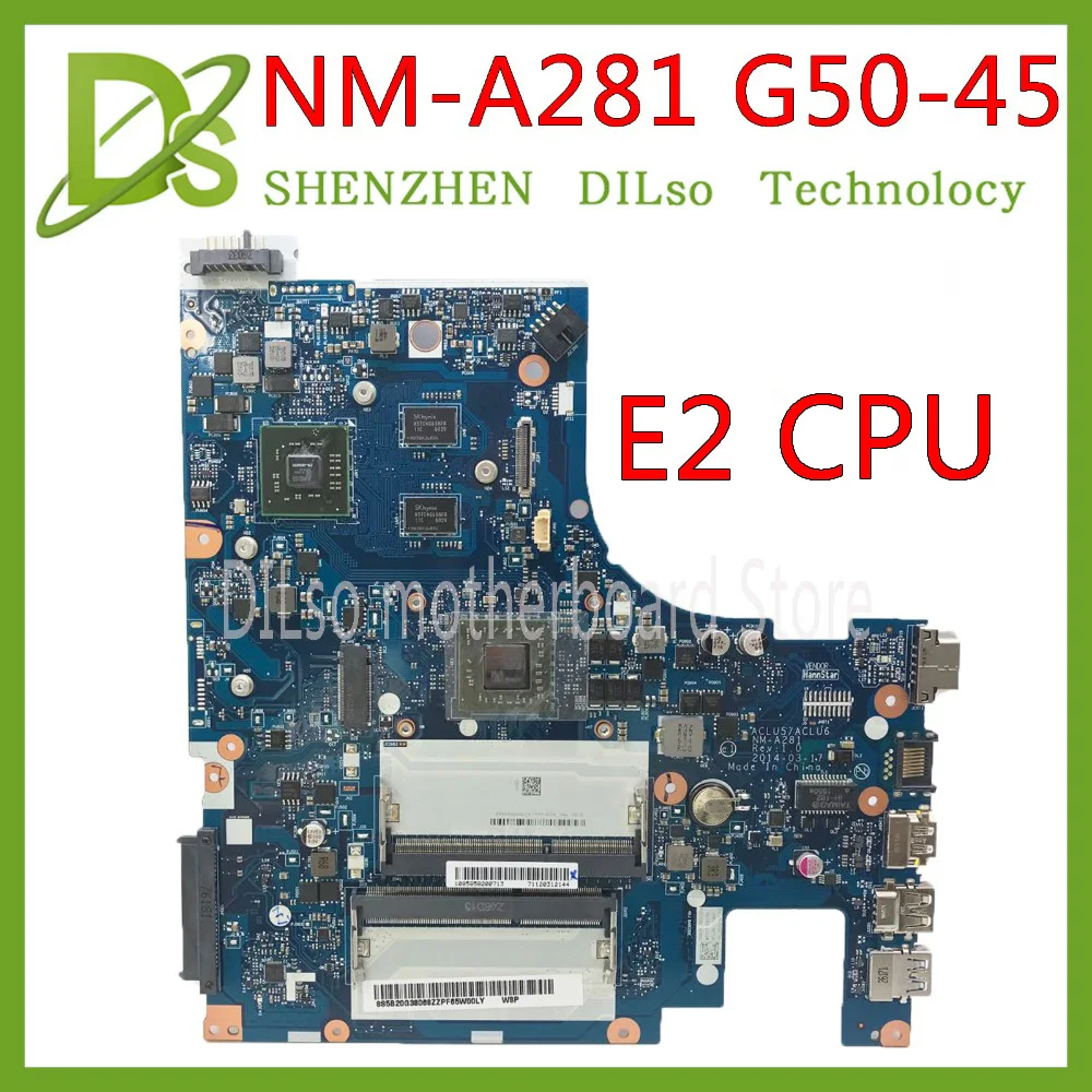 KEFU NM-A281 материнская плата для Lenovo G50-45 ноутбука ACLU5/ACLU6 с E2 CPU R5 M230 GPU тестовая работа