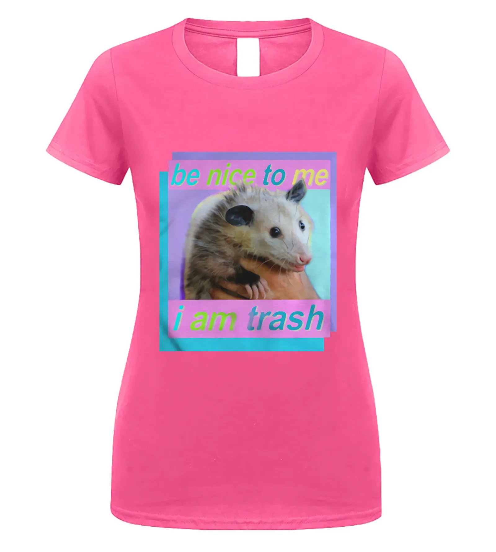 women pink Opossum будьте добры ко мне я мусорная рубашка - Цвет: women pink