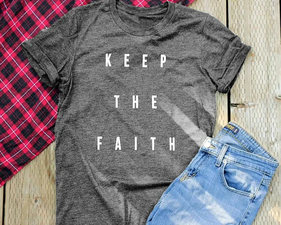 Женские футболки с надписью Keep The Faith Christian футболка Иисусом модная