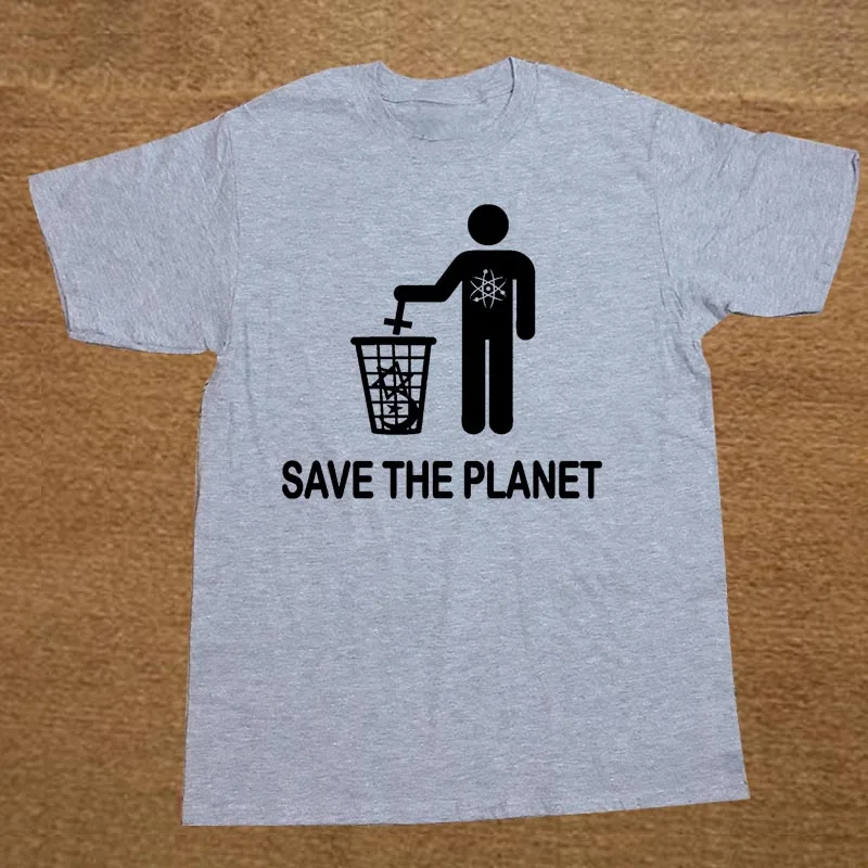 GRAY Летняя Новинка, забавные атеистские футболки Save The Planet, мужские хлопковые футболки с круглым вырезом, футболки в стиле хип-хоп - Цвет: GRAY
