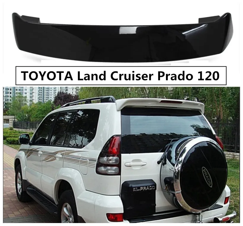 Спойлер для TOYOTA LAND CRUISER PRADO 120 2003 2009 крыло Спойлеры Высокое качество ABS со