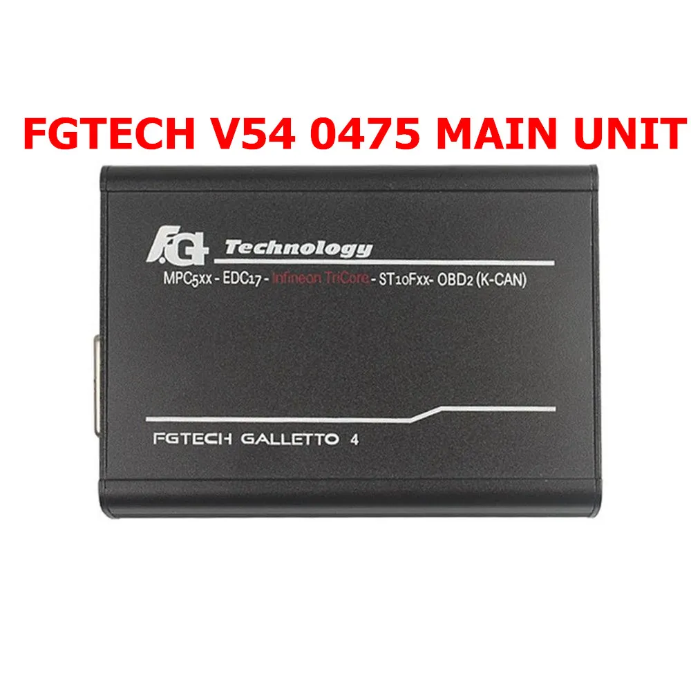 V0475 MAIN UNIT Fgtech Galletto 4 Master V54 FG-tech 2 Galletto V54 VD300 0386/0475 Поддержка BDM полная функция Unlimite obd2 авто ЭБУ чип тюнинг - Цвет: V0475 MAIN UNIT