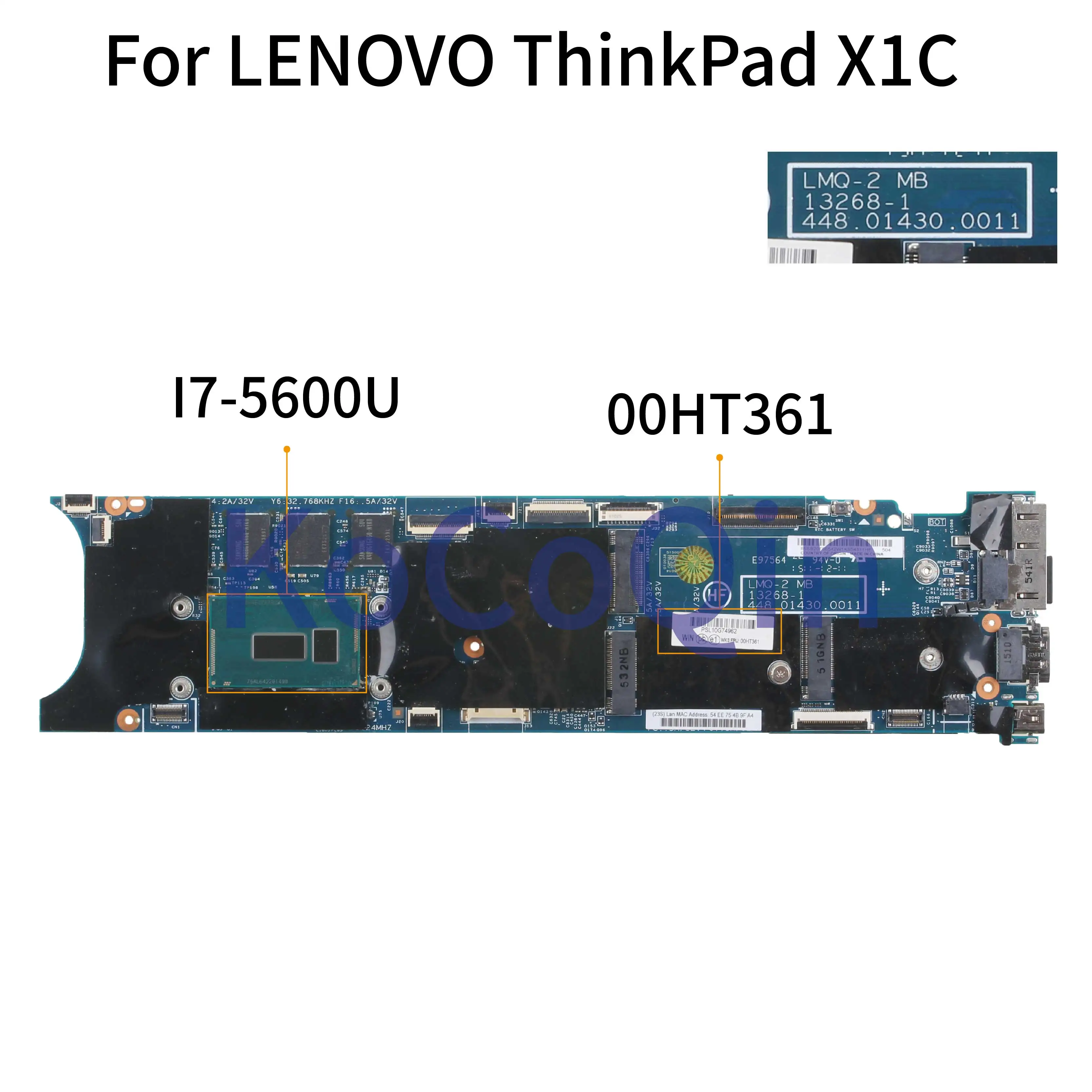 

00HT361 For LENOVO ThinkPad X1 Carbon X1C I7-5600U 8G Notebook Mainboard 13268-1 448.01430.0011 SR23V CPU Laptop Motherboard