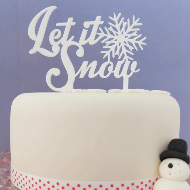 Новогодний торт с надписью let it snow белый акриловый Топпер для