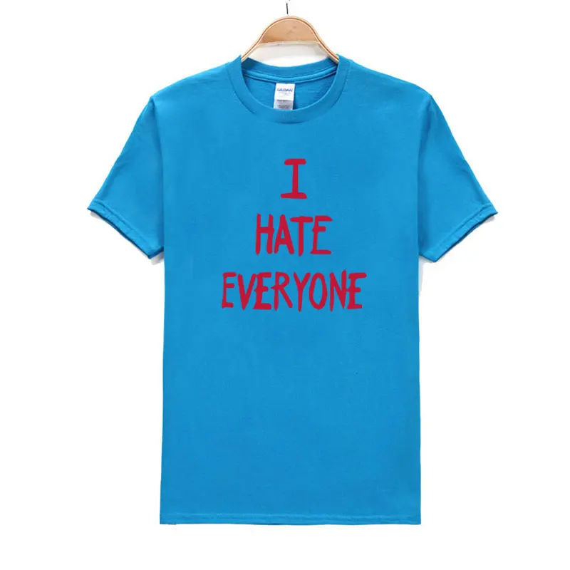 

Men New Fashion O-neck I Hate Everyone T shirt Cotton Short Sleeved Top Clothing Personality Fashion Men T-shirt