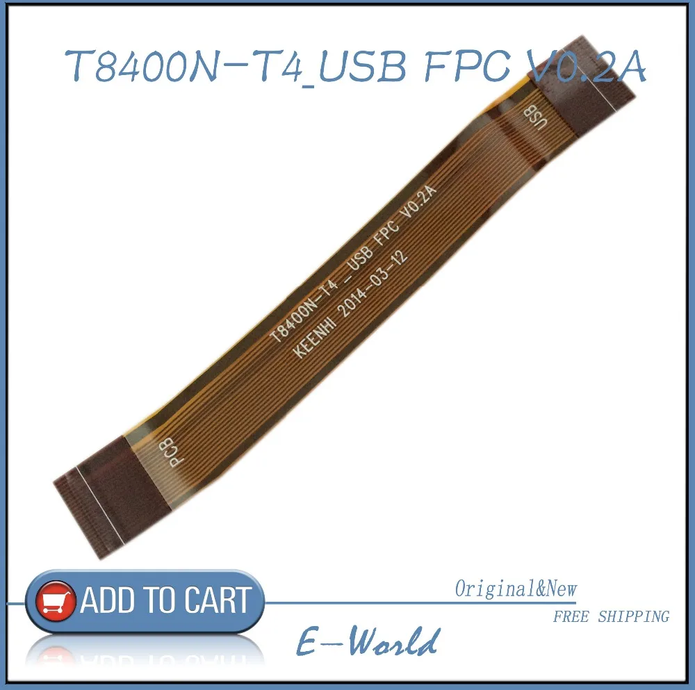 

Original LCD screen Cable T8400N-T4_USB FPC V0.2A T8400N-T4 for Tablet PC Free Shipping