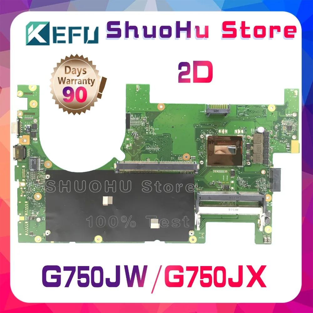 

KEFU For ASUS G750JX G750JW G750J I7-4700HQ REV2.1 2D Laptop Motherboard Tested 100% Work Original Mainboard