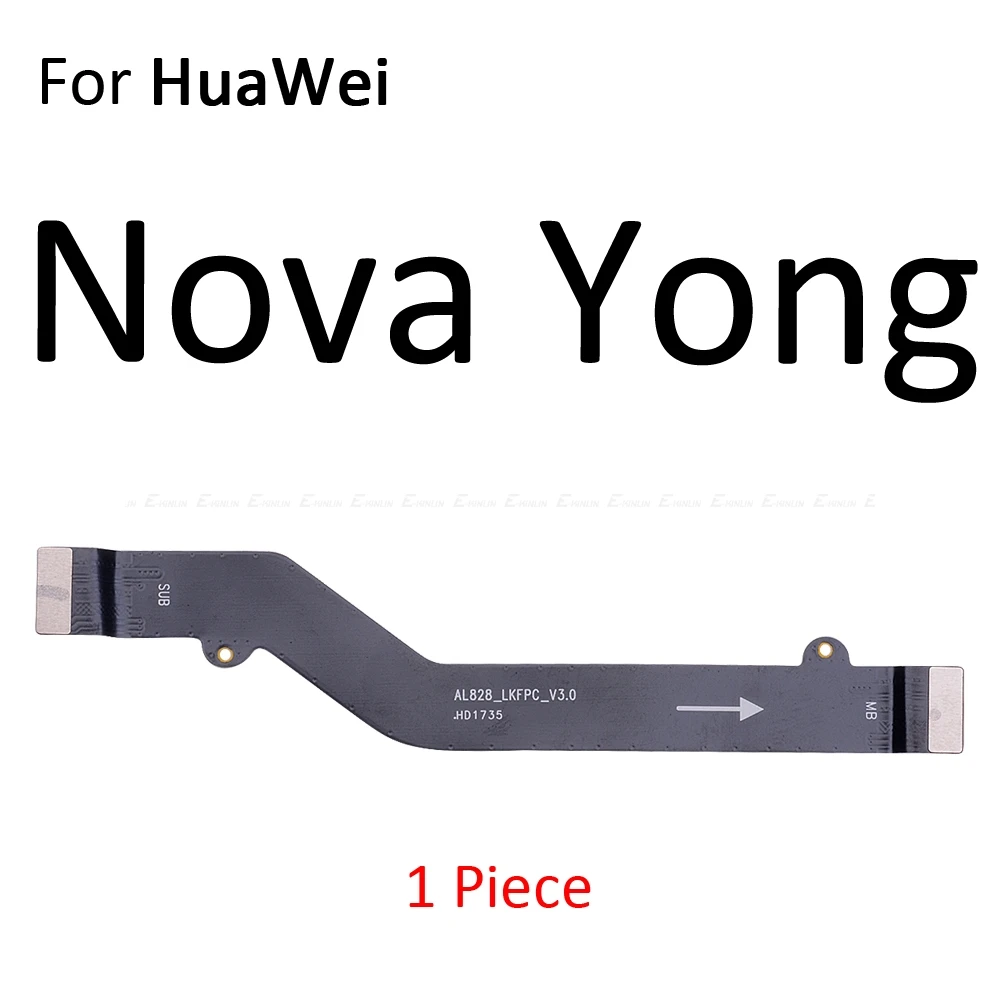 Новая материнская плата с ЖК-дисплеем, гибкий кабель для HuaWei Nova 4 4e 3 3e 3i 2 2S 2i Lite Plus Young