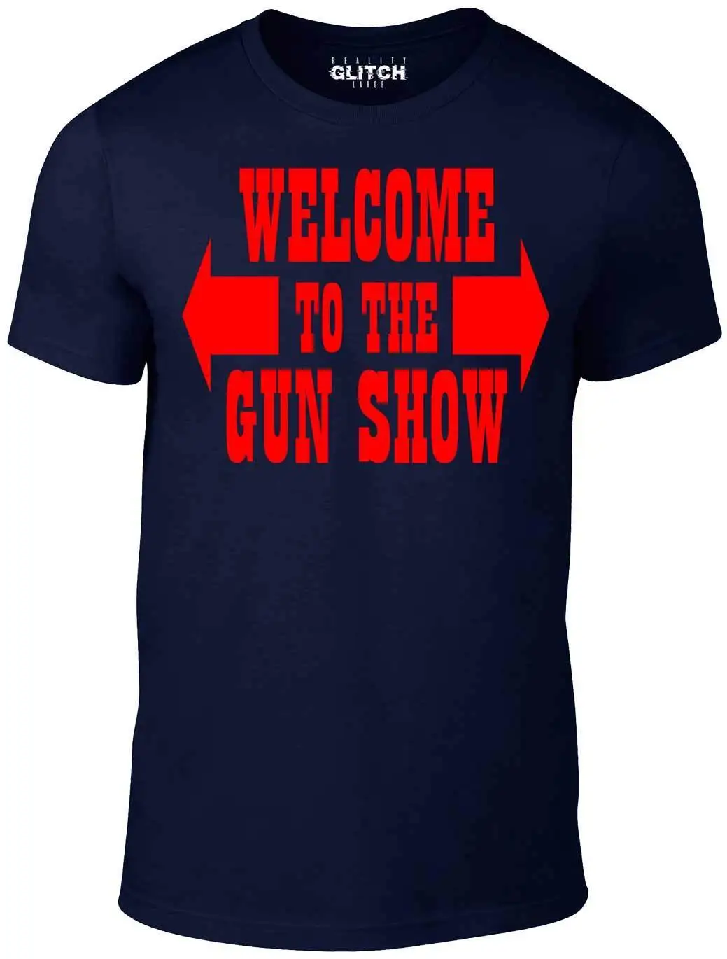 Добро пожаловать в Gun Show Футболка-Забавный мышцы два билеты руки Пистолеты работы