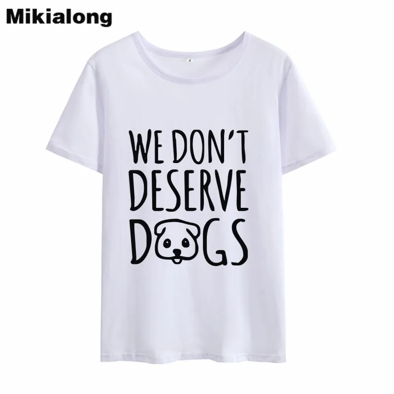 Mrs win WE't alloyate DOGS забавная футболка Женская Harajuku Kawaii из чистого хлопка Femme o