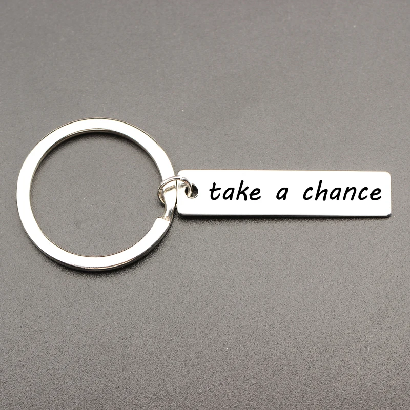 Брелок для ключей Take a chance вдохновляющий брелок индивидуальный аксессуар из