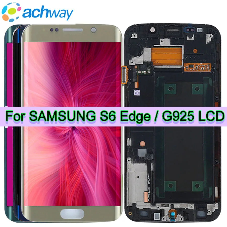

Tested New 5.1'' SUPER AMOLED Display For SAMSUNG Galaxy S6 edge LCD + Frame G925 G925F Touch Screen Digitizer S6 edge display