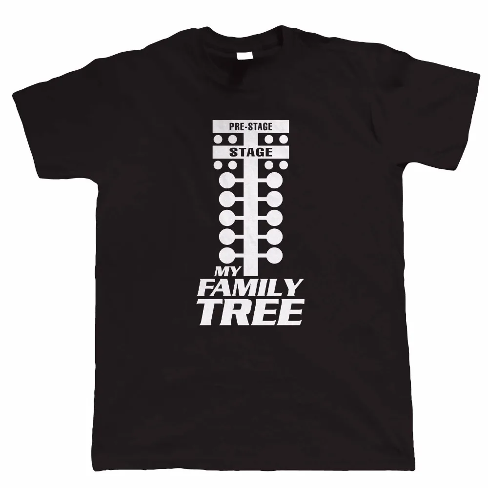 

2019 New Men T-Shirt Summer style O-Neck Tops My Family Tree Drag Racer Jdm Muscle Car Gift For Him tee Shirt