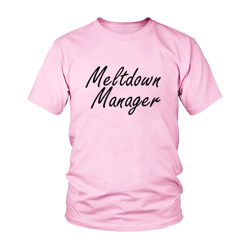 Футболка Meltdown Manager спасательная рубашка для мамы смешные топы с графическим