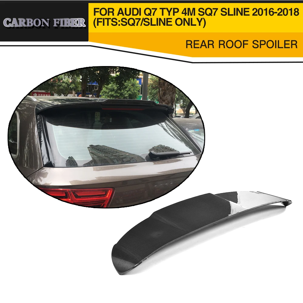 Задний спойлер из углеродного волокна крыло окна для Audi Q7 SLINE SQ7 SUV 4 Door 2016 2018|carbon fiber