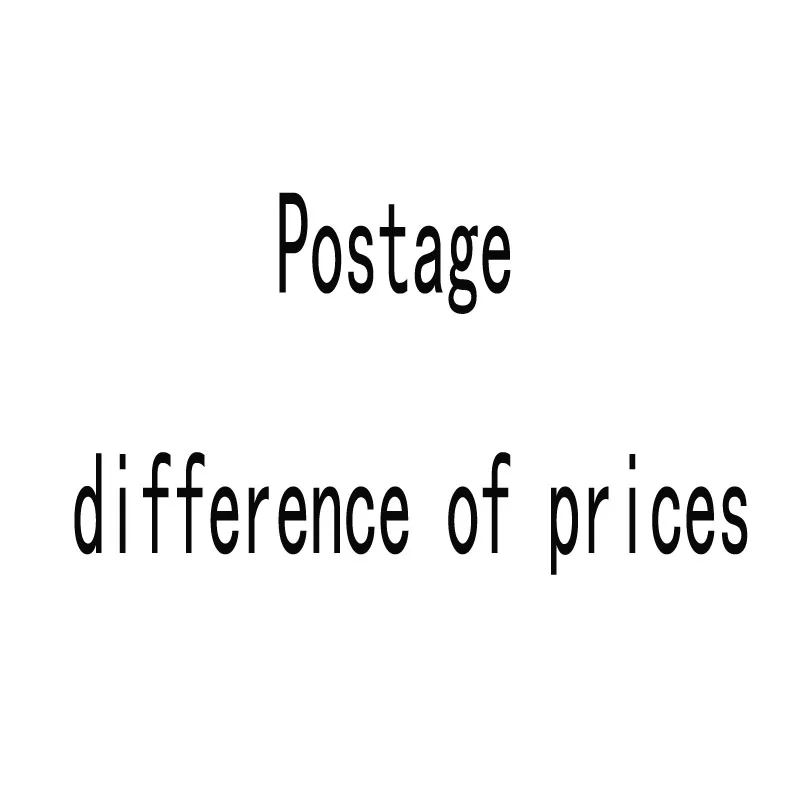 

Additional Pay on Your Order Postage / difference of prices