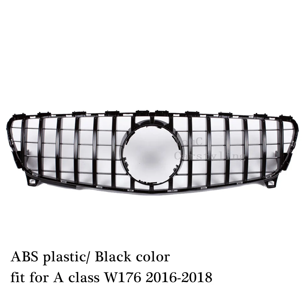 Передняя решетка подходит для Mercedes W117 A W176 W177 C class W204 W205 E W207 W212 W213 GLC X253 GT стиль решетка GTR стайлинга автомобилей - Цвет: W176 Black 16-18