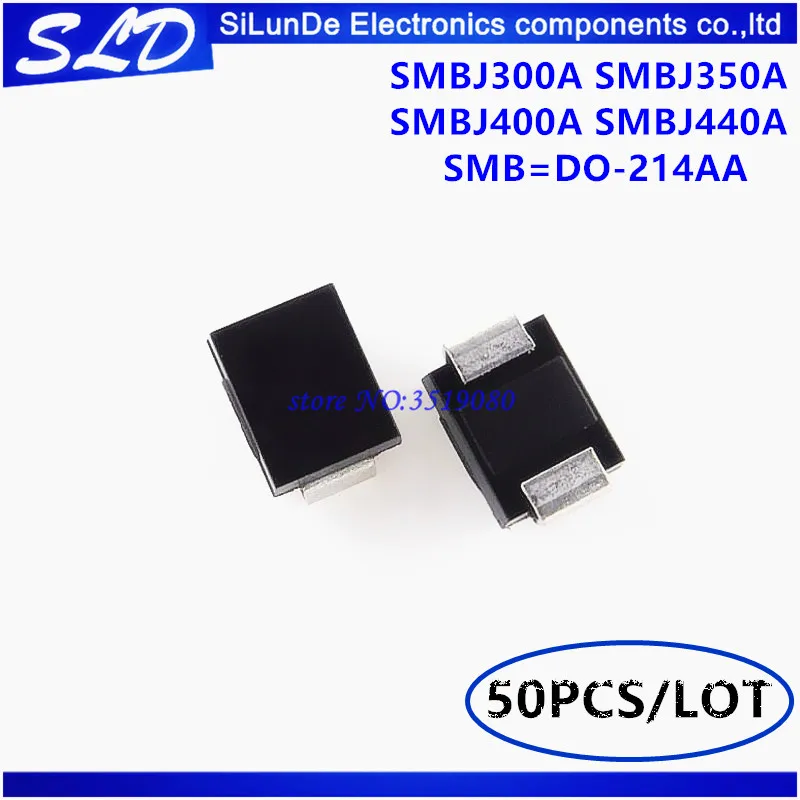 

50pcs/lot SMBJ300A SMBJ350A SMBJ400A SMBJ440A SMB=DO-214AA TVS DIODE