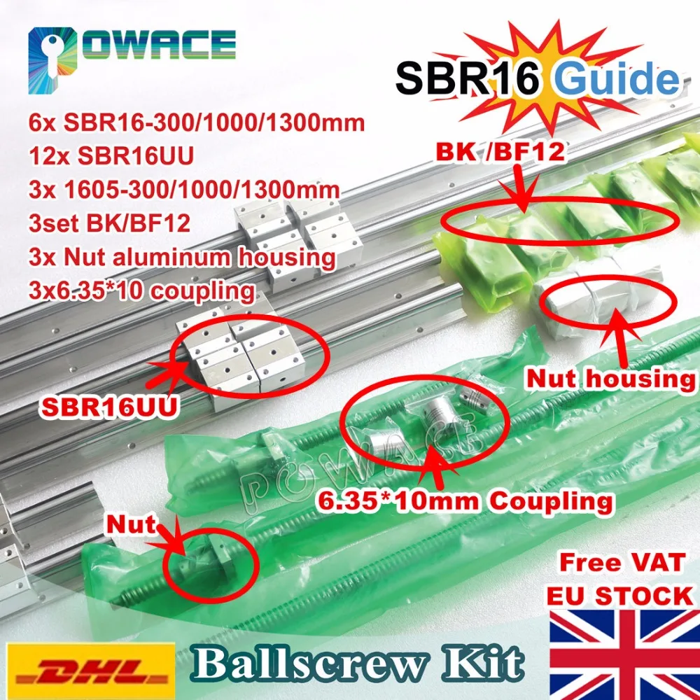 

[EU Free VAT] 6PCS Linear Rail SBR16 L-300/1000/1300mm + 3set Ballscrew SFU1605 300/1000/1300mm&Nut + 3set BK/B12 & Coupling