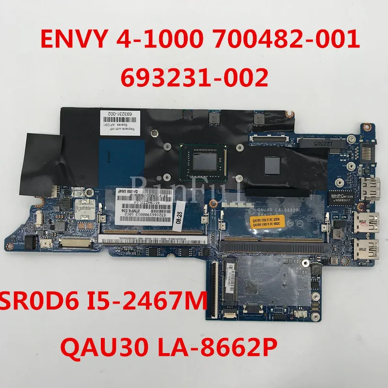 Высокое качество для envy 4-1000 материнская плата ноутбука 700482-001 693231-002 QAU30 LA-8662P с SR0D6