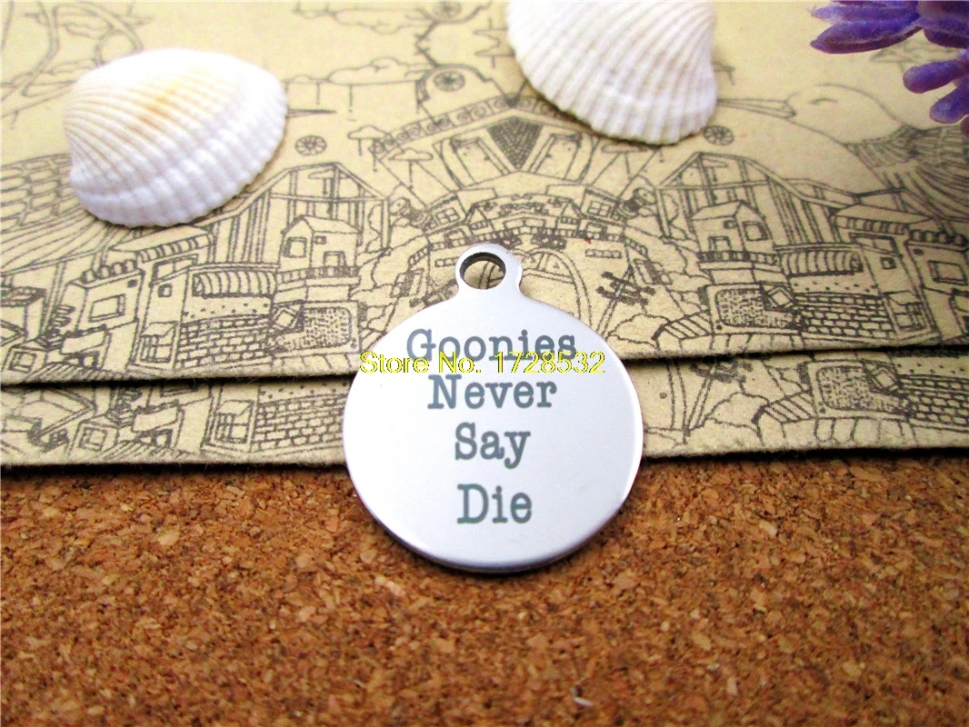 10 шт. подвески из нержавеющей стали goonies never say die 5 стилей для выбора подвесок DIY|5