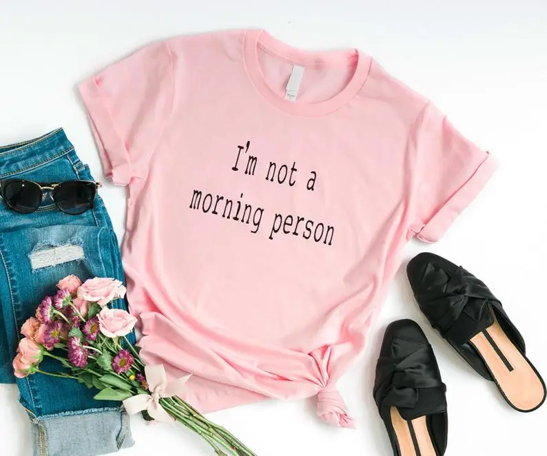 Skuggnas Новое поступление I'm not a Morning Person смешная футболка одежда для