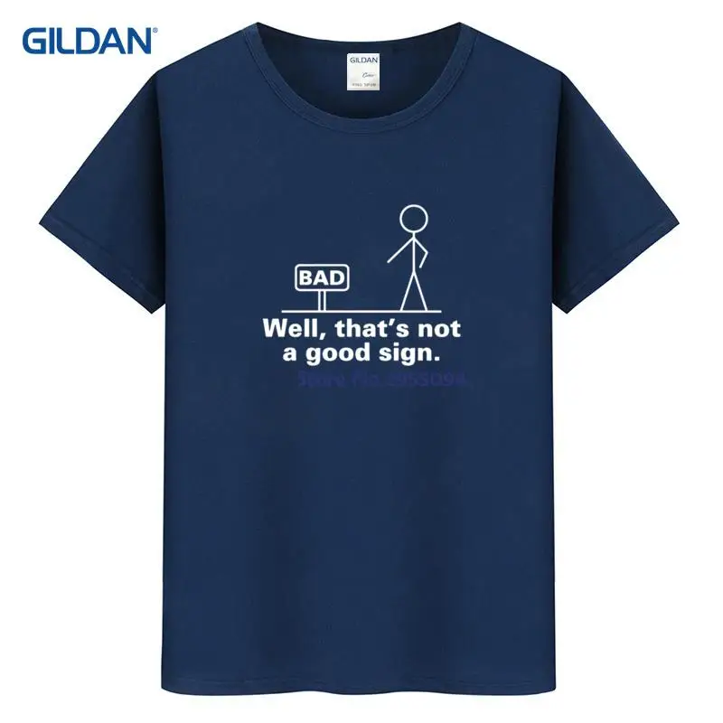 Well That's Not A Good Sign Friend Sarcastic 2017 Mens Grey T-Shirt Hop T Shirt Shop Cotton Simple Summer Tee | Мужская одежда