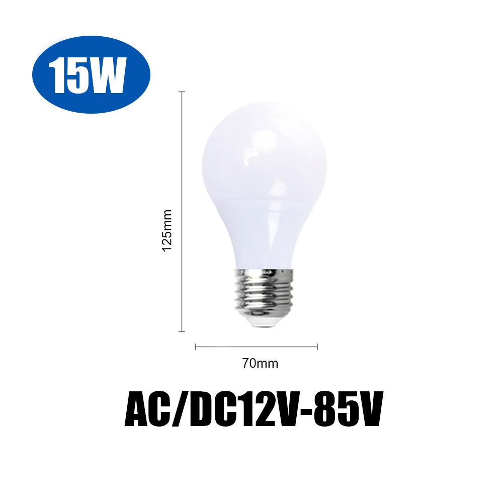 15W E27 SUPORT12-85V 5 шт./лот светодиодный лампы E27 лампы AC/DC 12V 24V 36V светодиодный светильник 3 Вт, 5 Вт, 7 Вт, 9 Вт, 15 Вт, 24 Вт, 36 Вт Bombilla светильник ing светодиодный светильник лампы низкого напряжения - Испускаемый цвет: 15W E27 SUPORT12-85V