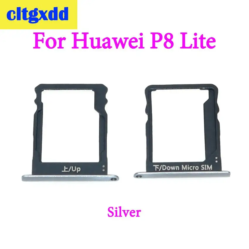 For P8Lite Silver Cltgxdd для huawei P8 Lite для P8 Lite лоток для sim-карт и лоток для карт памяти Micro SD слот адаптер запасные части - Цвет: For P8Lite Silver