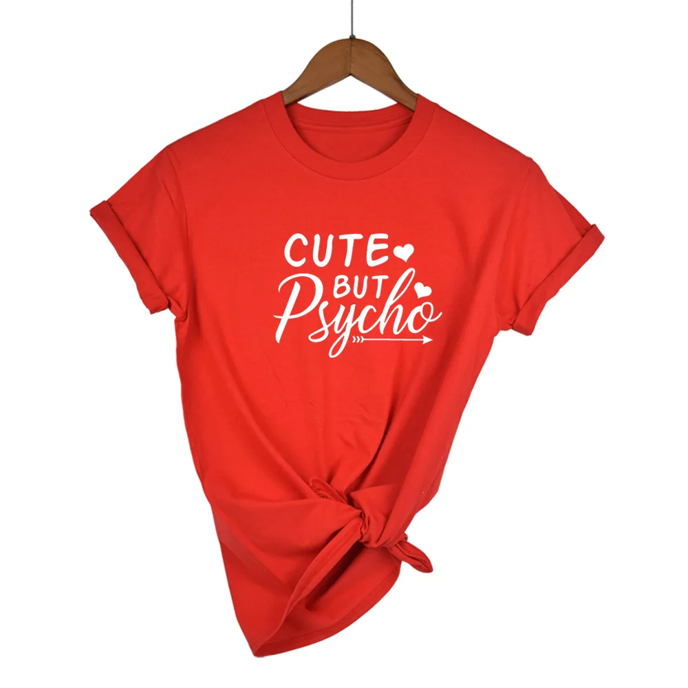 Red-W Летняя новая Женская Футболка Harajuku с надписью CUTE but Psycho, топ с принтом, Повседневная стильная женская футболка с круглым вырезом и коротким рукавом - Цвет: Red-W