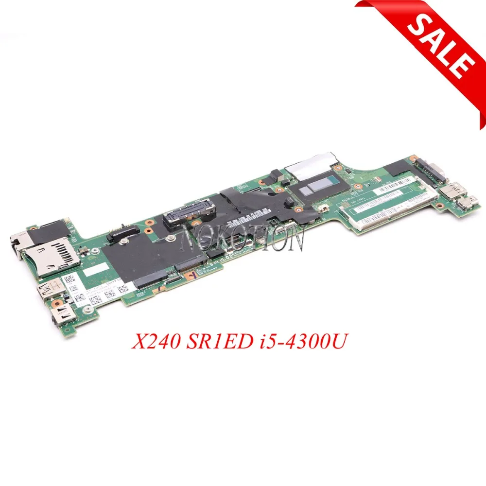 

NOKOTION 04X5152 04X5164 материнская плата для ноутбука Lenovo Thinkpad X240 SR1ED i5-4300U CPU Встроенная DDR3L VIUX1 NM-A091 основная плата