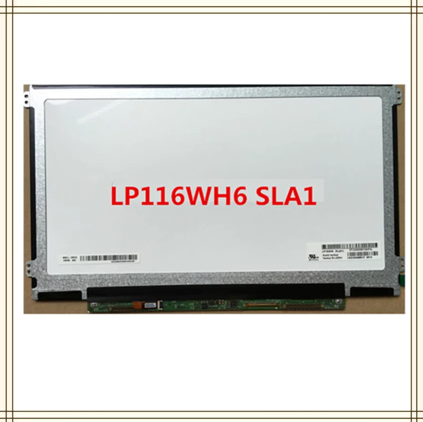 11 6 &quotWXGA HD светодиодный ноутбук Экран ЖК-дисплей Панель IPS LP116WH6 SLA1 (SL)(A1) |