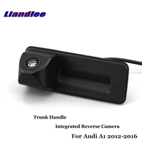 liandlee for audi a1 2012 2016 car reverse camera backup parking rear view cam integrated trunk handle