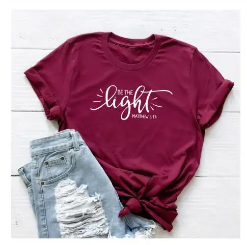 

BE THE LIGHT matthew Christian T-Shirt Faith Graphic Slogan Religious Jesus christian shirt Vintage quote bible Verse tops