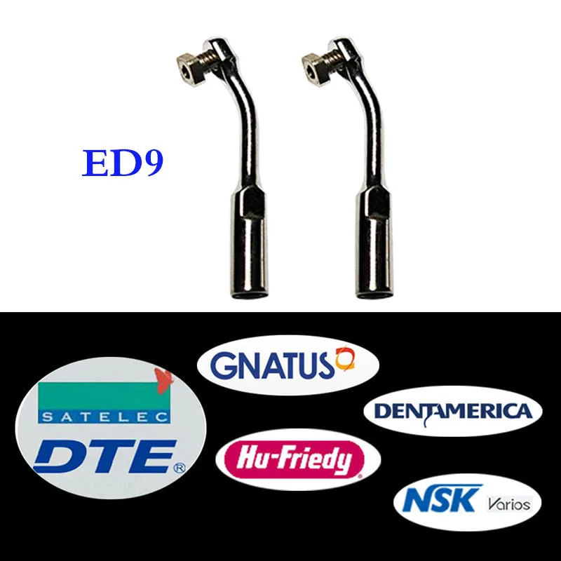 2 шт./лот стоматологический ультразвуковой скалер ED9 для DTE/ Satelec/ NSK/ Gnatus/ Bonart