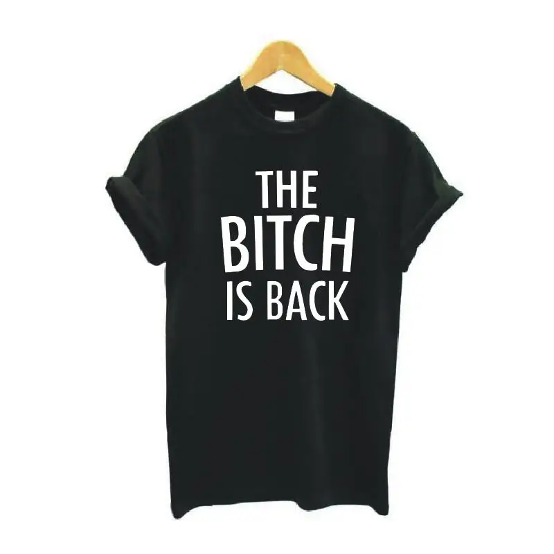 Женская хипстерская футболка с надписью The Bitch Is Back|Футболки| |
