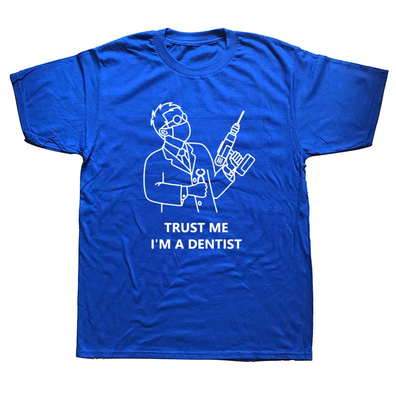 Trust Me I Am A Dentist Забавные футболки мужские летние хлопковые Harajuku с коротким рукавом и круглым вырезом уличная черная футболка