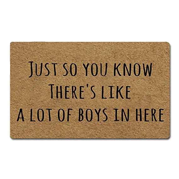 

Welcome Mat Just So You Know There's Like A Lot of Boys in Here Door Mat Rubber Non-Slip Entrance Rug Floor Mat Balcony Mat