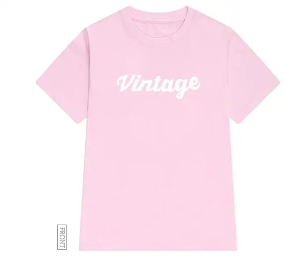 

vintage Letters Women tshirt Cotton Casual Funny t shirt For Lady Yong Girl Top Tee Hipster Tumblr ins Drop Ship S-57