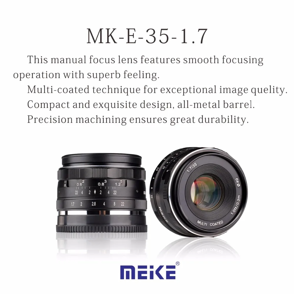 MEKE Meike MK-35-1.7 35 мм f1.7 объектив с широкой диафрагмой и ручной фокусировкой APS-C для sony NEX3/3N/5/5 T/5R/5N/NEX6/7/a5000/a5100/a6000/a6300